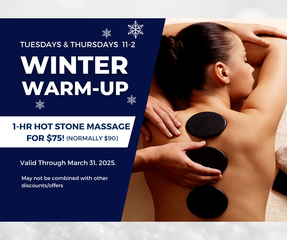 Pop-up image promoting the Winter Warm-Up Special – a seasonal massage offer featuring hot stone or bamboo massage for muscle relief and relaxation. Available Tuesdays & Thursdays from 11 AM - 2 PM at a discounted rate of $75 (normally $90). Offer valid through March 2025. Encourages visitors to book an appointment with a limited-time discount."